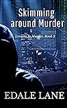 Skimming around Murder (Lessons in Murder, Book 2)