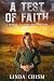 A Test of Faith: The Sequel...