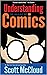 Understanding Comics by Scott McCloud