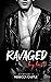 Ravaged By Lust (Ravaged Ro...