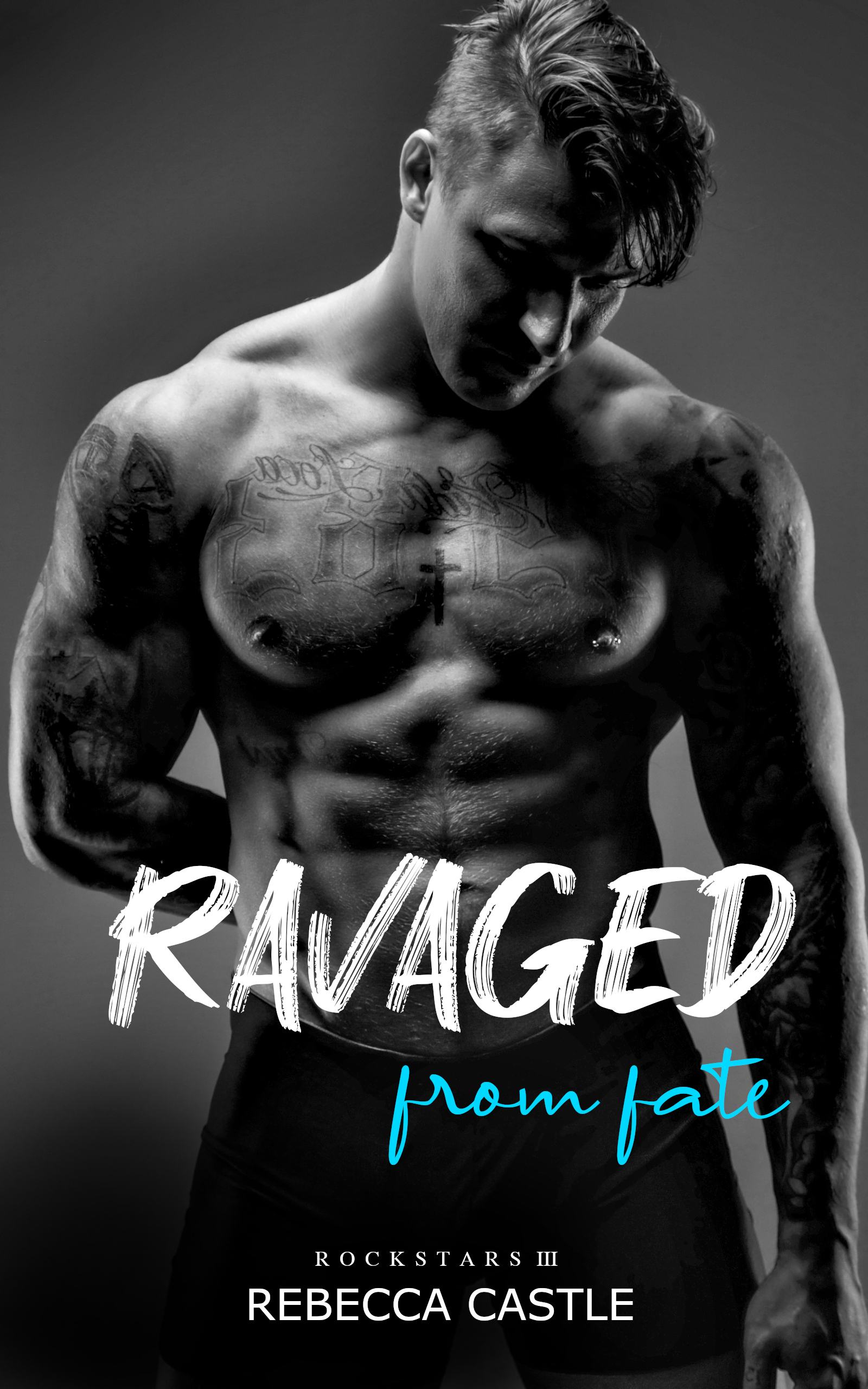 Ravaged From Fate (Ravaged Rockstars #3)