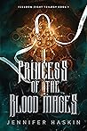 Princess of the Blood Mages (Freedom Fight Trilogy Book 1)