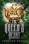 The Queen's Heart (Freedom Fight Trilogy, #2)