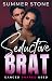 Seductive Brat: Passed Around by Rough Alphas (RACECAR DRIVER Book 5)