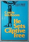He Sets The Captive Free