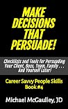 MAKE DECISIONS TH...
