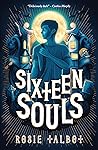 Sixteen Souls Book cover for Sixteen Souls