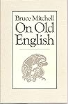 On Old English: Selected papers