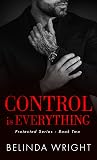 Control is Everything (Protected #2)