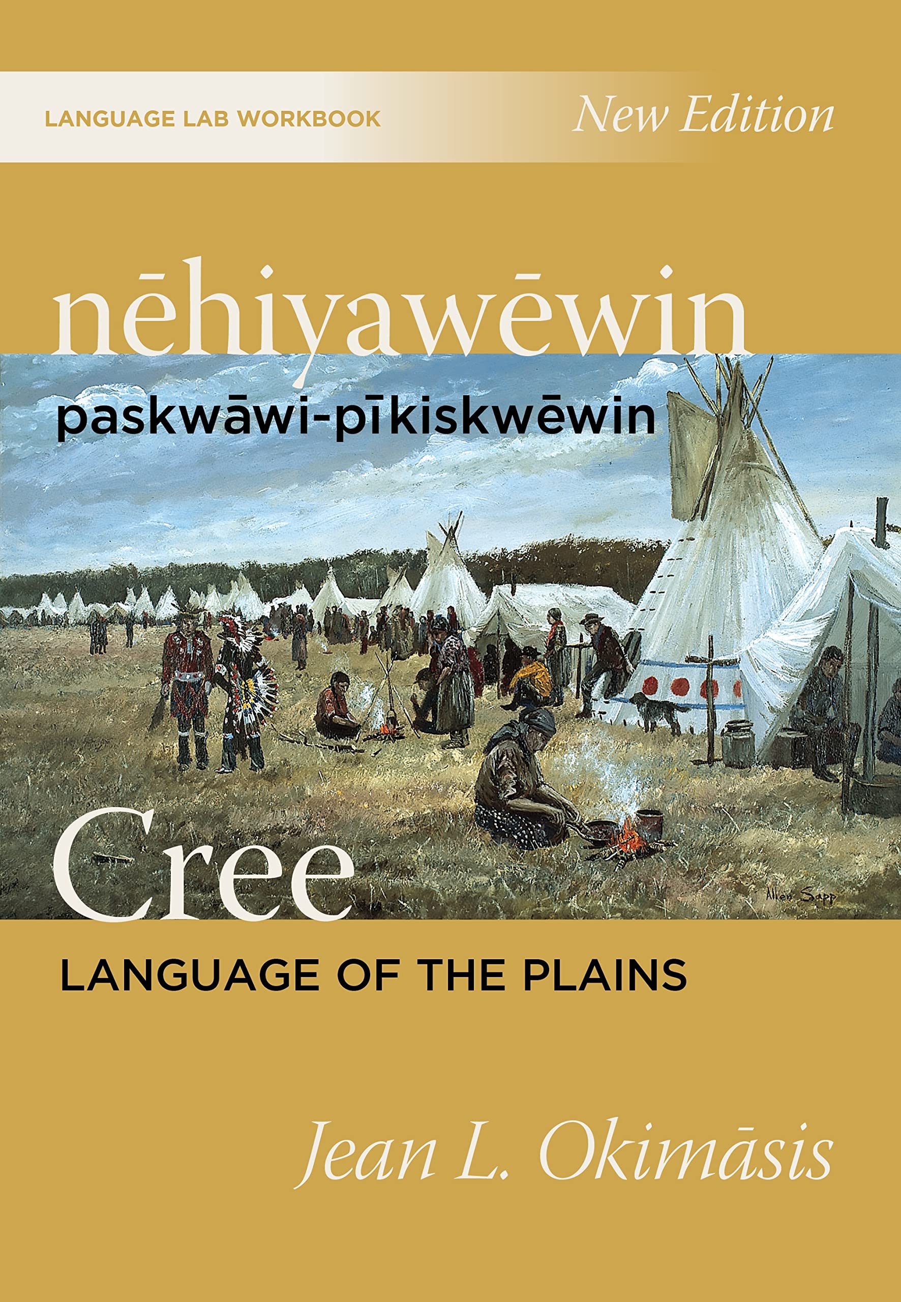 nēhiyawēwin: paskwāwi-pīkiskwēwin / Cree Language of the Plains Language Lab Workbook (Paperback)
