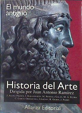 Historia del arte / Art History: El mundo antiguo / The Ancient World (Spanish Edition)