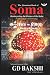 The Quantum Book of Soma: Reinterpreting the Wisdom of the Vedas