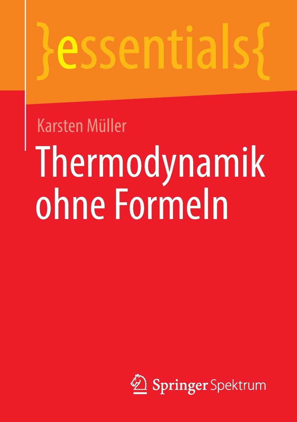 Thermodynamik ohne Formeln (essentials) (German Edition)