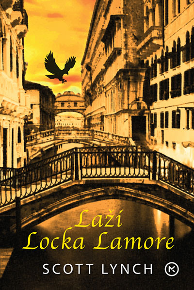 Laži Locka Lamore (Uglajene barabe, #1)