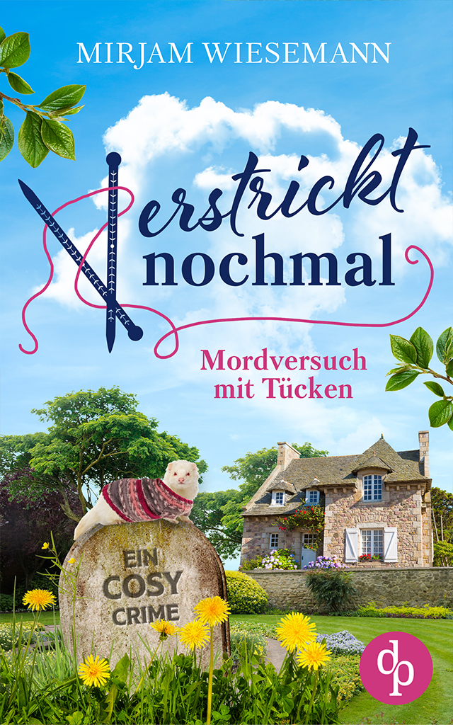 Verstrickt nochmal - Mordversuch mit Tücken (Kindle Edition)