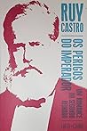 Os Perigos do Imperador by Ruy Castro