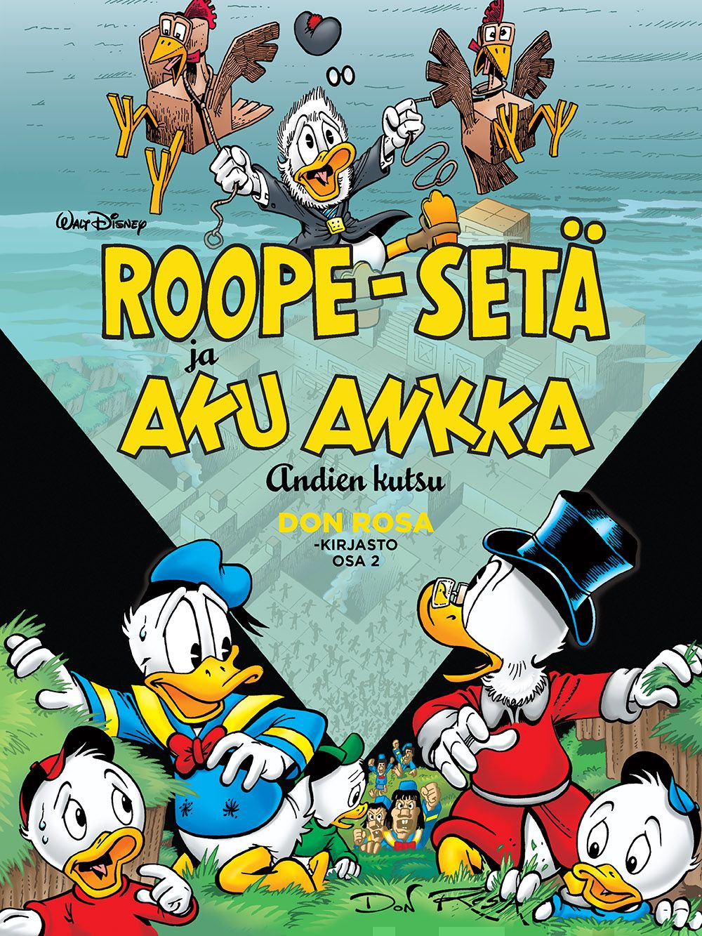 Roope-Setä ja Aku Ankka: Andien kutsu (Don Rosa -kirjasto, #2)