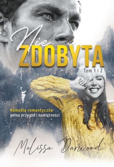 Niezdobyta. Tom 1 i 2 (Niezdobyta, #1-2)