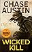 Wicked Kill: A Sam Wick's Explosive Thriller (Sam Wick Universe)