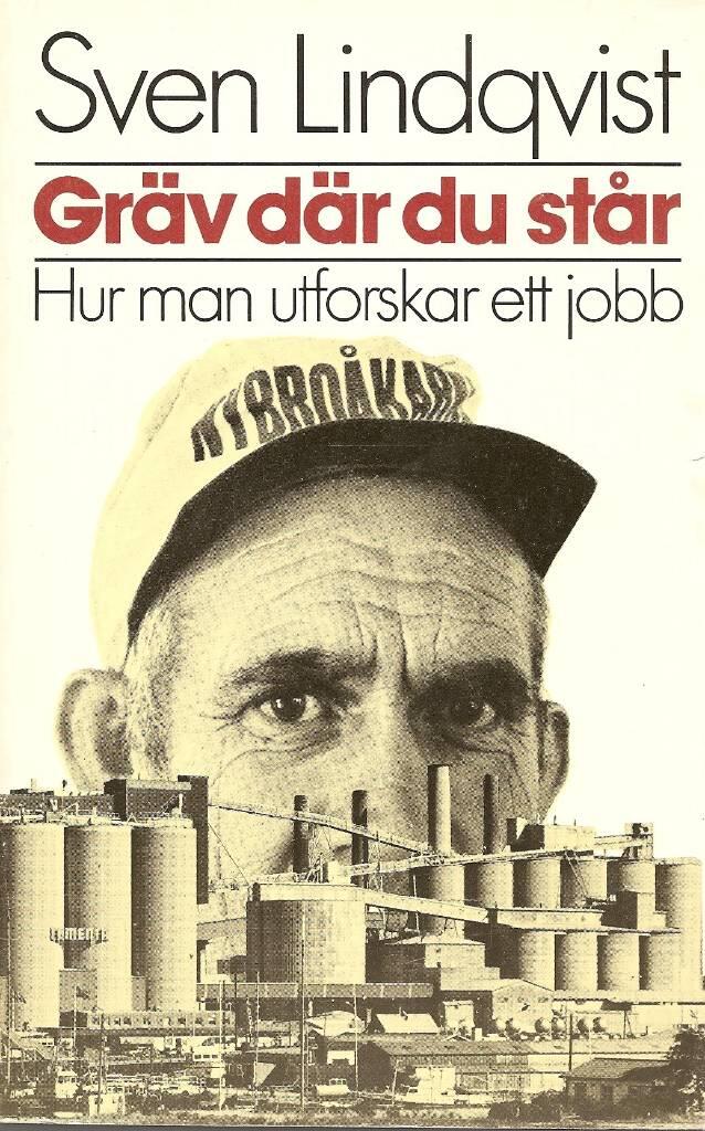 Gräv där du står: Hur man utforskar ett jobb