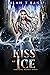 Kiss of Ice (Immortal Heart...