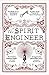 The Spirit Engineer