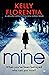 Mine: an absolutely gripping psychological suspense thriller