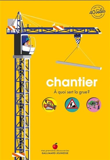 Chantier : à quoi sert la grue ? (Paperback)