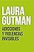 Adicciones y violencias invisibles (Spanish Edition)