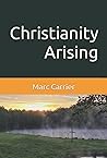 Christianity Arising