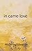In Came Love