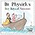 Dr. Physick’s Dog Days of S...
