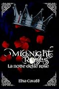 Midnight Roses - La notte delle rose