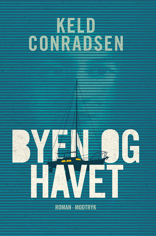 Byen og havet (Hardcover)