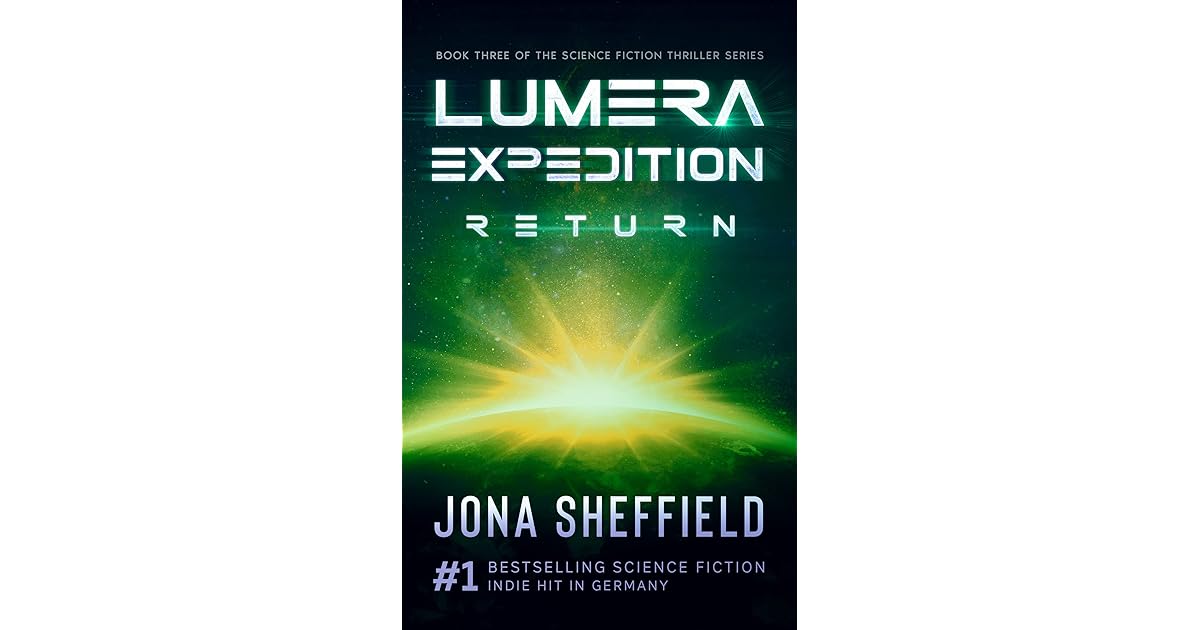 Lumera Expedition Return Science Fiction Thriller by Jona Sheffield