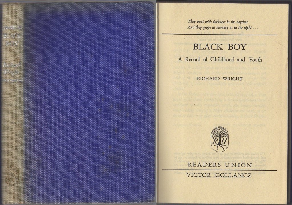BLACK BOY. A Record of Childhood and Youth