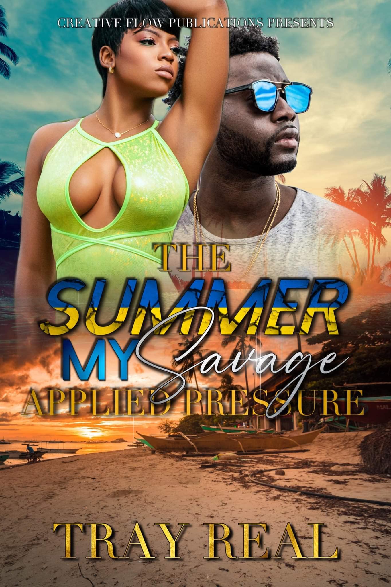 The Summer My Savage Applied Pressure (Summer Series Book 2)