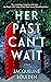 Her Past Can't Wait by Jacqueline Boulden
