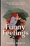 Funny Feelings by Tarah DeWitt