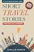 Short Travel Stories for En...