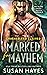 Marked For Mayhem: An Alien Fated Mates Romance (Crashed And Claimed)