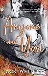 Anyone and You by Jack  Whitney