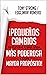 ¡PEQUEÑOS CAMBIOS TE LLEVAN A UNA VIDA MÁS PODEROSA Y CON MAYOR PROPÓSITO! (Spanish Edition)