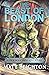 The Beast Of London: A Pick...