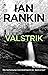 Valstrik (John Rebus #14)