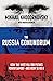 The Russia Conundrum: How the West Fell For Putin’s Power Gambit – and How to Fix It