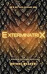 Exterminatrix Book cover for Exterminatrix