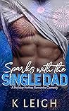 Sparks with the Single Dad (Holiday Hotties #3)