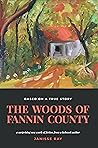 The Woods of Fannin County
