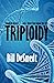 Triploidy (The Archon Sequence)